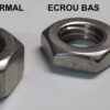 Ecrou inox A2 H héxagonal BAS / PAS A GAUCHE ET PAS A GAUCHE BAS